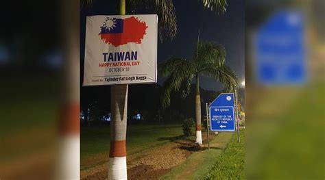 Posters near Chinese embassy in Delhi on Taiwan National Day trigger Beijing-Taipei war of words ...