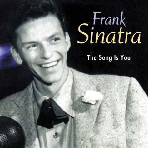 The Song Is You [Sony] - Frank Sinatra | Songs, Reviews, Credits | AllMusic