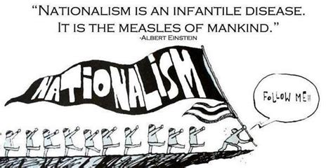 Nationalism: The measles of mankind | Cafe Dissensus Everyday