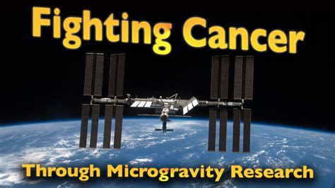 Fighting Cancer Through Microgravity Research - YouTube