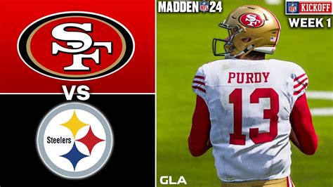 49ers vs. Steelers Simulation | Week 1 | Madden 24 PS5 - YouTube