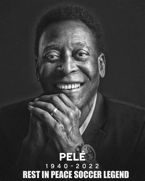 King Pele, Soccer/Football Legend, Passed Away Today at 82. (RIP With ...