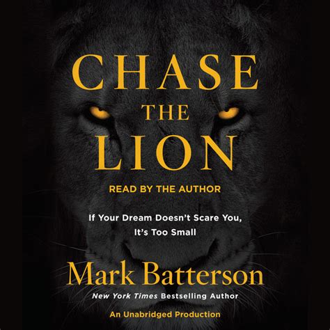 Chase the Lion by Mark Batterson | Penguin Random House Audio