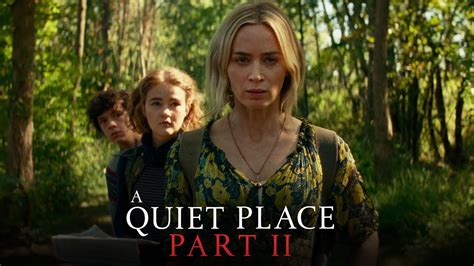 'A Quiet Place Part II' Releases Its Final Trailer - Movie News Net