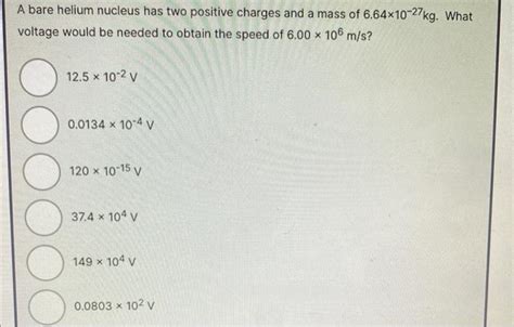 Solved A bare helium nucleus has two positive charges and a | Chegg.com