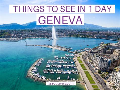 HOW TO SPEND ONE DAY IN GENEVA, SWITZERLAND - Arzo Travels