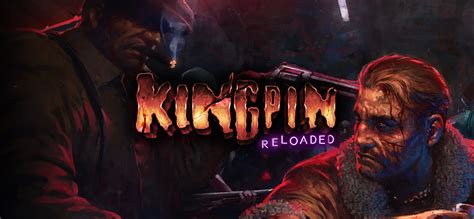 Kingpin: Reloaded on GOG.com