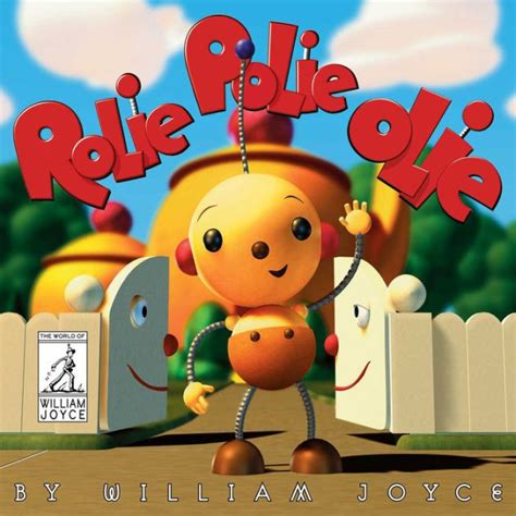 Rolie Polie Olie by William Joyce, Hardcover | Barnes & Noble®