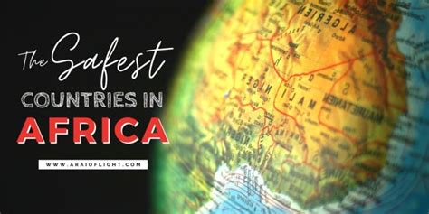 RANKED: The Safest Countries in Africa 2024 (+ Where To Avoid!) | A RAI OF LIGHT