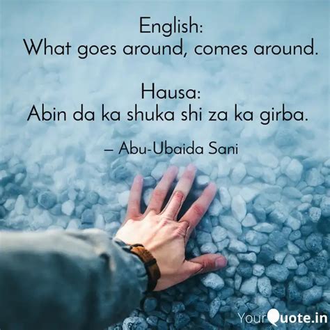 English: What goes around... | Quotes & Writings by Abu-Ubaida Sani ...