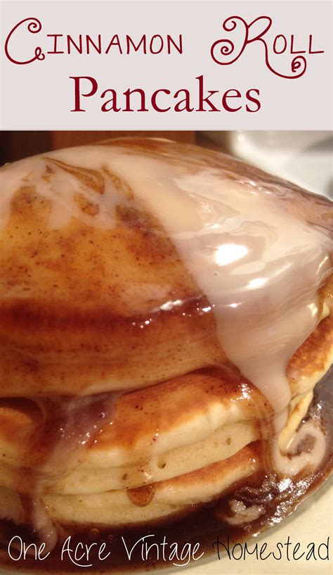 Cinnamon Roll Pancakes with Vanilla Glaze - One Acre Vintage Homestead Recipe