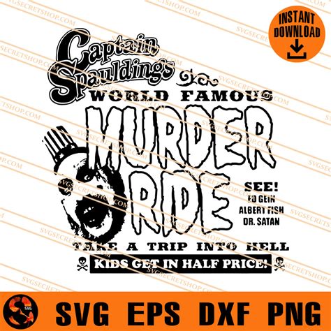 Captain Spauldings Murder Ride SVG, Captain Spauldings SVG - SVG Secret Shop