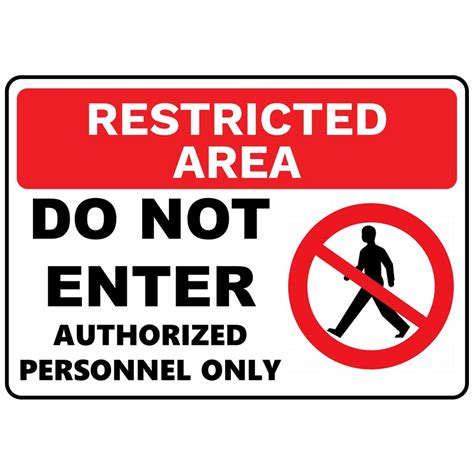 LAMINATED SIGNAGE DO NOT ENTER RESTRICTED AREA AUTHORIZED PERSONNEL ...