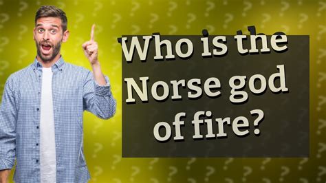 Who is the Norse god of fire? - YouTube