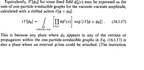 Understand "Quantum effective action" in Weinberg's book "The quantum theory of fields ...