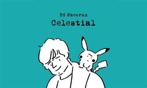 Ed Sheeran song "Celestial" to be featured in Pokemon Scarlet and Violet - TrendRadars