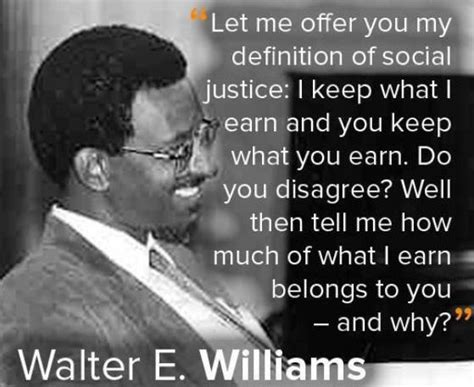 90 Miles From Tyranny : Walter E. Williams Quotes