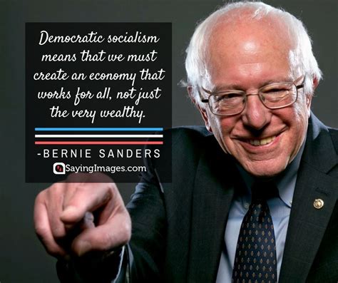 20 Most Notable Bernie Sanders Quotes | Bernie sanders, Quotes by ...