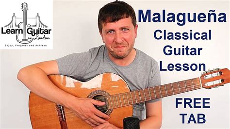 Malaguena - FREE TAB - Drue James - Easy Classical Guitar Song - LearnGuitarInLondon.com - Drue ...