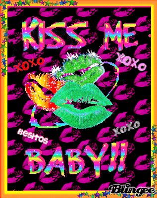 KISS ME BABY!! Picture #120721182 | Blingee.com