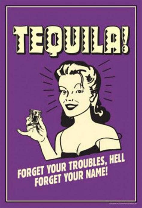 30 Hilarious Tequila Memes To Help You Celebrate National Tequila Day The Right Way | Funny ...