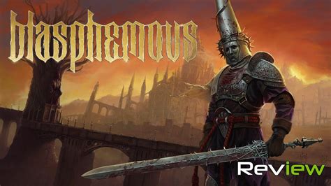 Blasphemous Review - Detestatio Sacrorum | TechRaptor