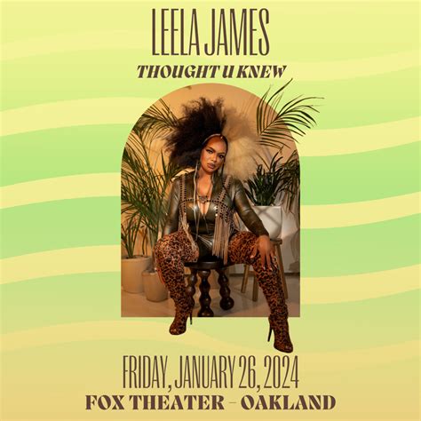 Leela James - THOUGHT U KNEW TOUR at Fox Theater - Oakland in Oakland - January 26, 2024 | SF ...