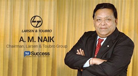 Story of L&T & Mr. AM Naik :Vision of 'MNLF'