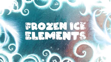 Frozen Ice Elements for After Effects Videohive 34805369 Download Quick