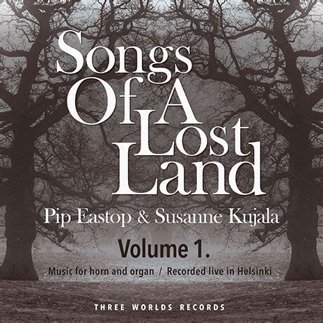 Songs Of A Lost Land | Three Worlds Records Ltd