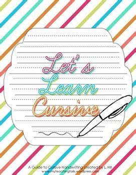 Let's Learn Cursive I: Teaching Cursive Handwriting Workbook | TPT