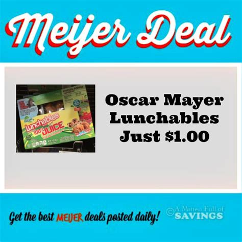 Meijer: Oscar Mayer Lunchables Just $1.00 again!