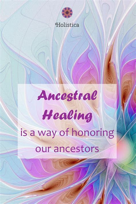 Ancestral healing is a way of honoring our ancestors | Healing ...