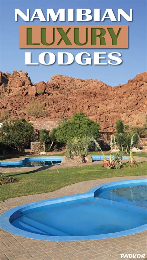 Namibia's Best Luxury Lodges - Padkos | Luxury lodge, Namibia travel ...