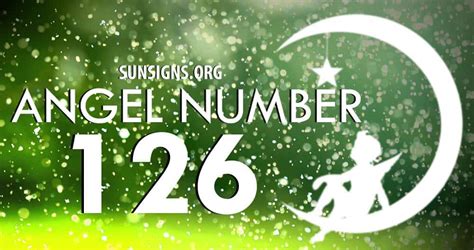 Angel Number 126 Meaning | Sun Signs