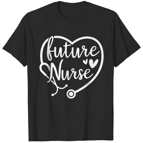 Future Nurse 2022 2023 2024 Nursing Heart Love Nurses Gift T-Shirt T-Shirts sold by motolinvo ...