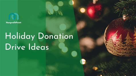 13 Holiday Donation Drive Ideas To Consider For Your Next Fundraising Campaign | Nonprofit Point