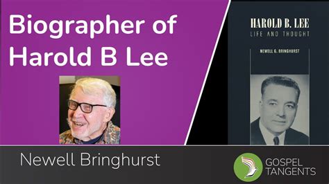 Newest Harold B Lee Biography (2022 Interview Newell Bringhurst ...