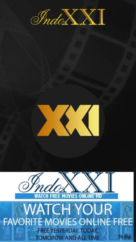 XXI Movie APK للاندرويد تنزيل