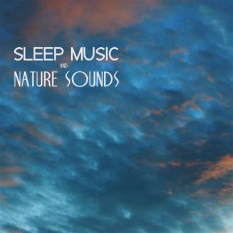 Amazon.com: Relax and Sleep Music with Nature Sounds, Natural White ...