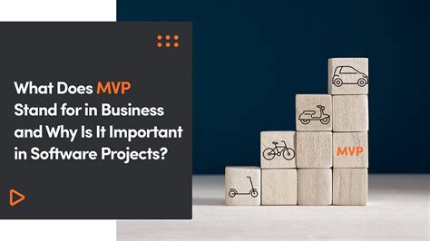 What Does MVP Stand for in Business?