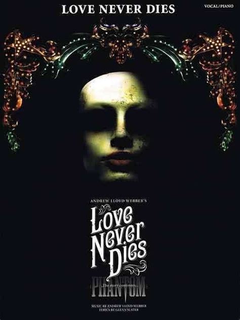 Love Never Dies (musical) - Alchetron, the free social encyclopedia