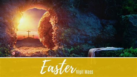 Easter Vigil Mass | Good Shepherd Catholic Community