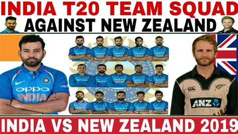 INDIA T20 TEAM SQUAD ANNOUNCED AGAINST NEW ZEALAND 2019 | IND VS NZ 3 ...