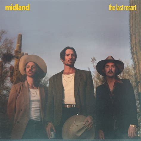 Midland - The Last Resort - Reviews - Album of The Year