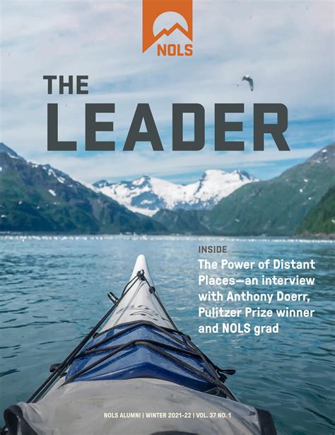 NOLS Alumni Magazine - The Leader Winter 2021-22 by NOLS - Issuu