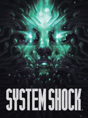 System Shock Mods - CurseForge