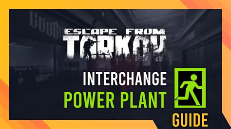 Power Plant Exfil Location | Tarkov Interchange Guide - YouTube