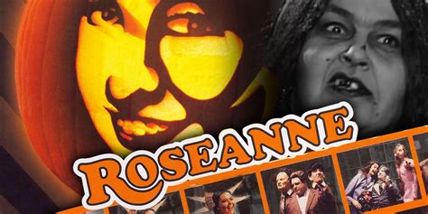 Roseanne Halloween Episodes, Ranked