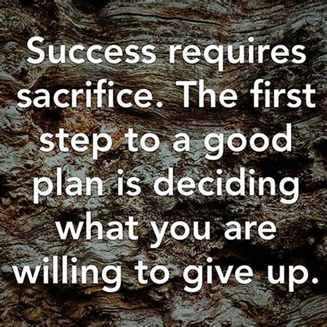 Quotes Republic: Success requires sacrifice.